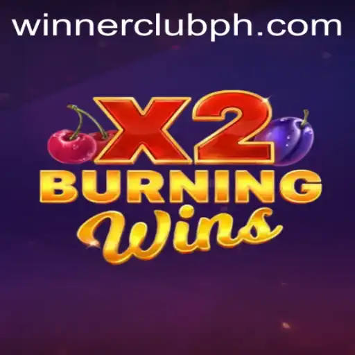 BurningWinsX2: A New Era of Online Gaming Experience at WINNERCLUB