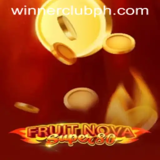 Exploring the Exciting World of FruitNovaSuper80: A Game for the WINNERCLUB Champ