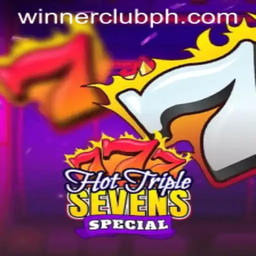 The Exciting World of HotTripleSevensSpecial: A Guide to Winning with WINNERCLUB