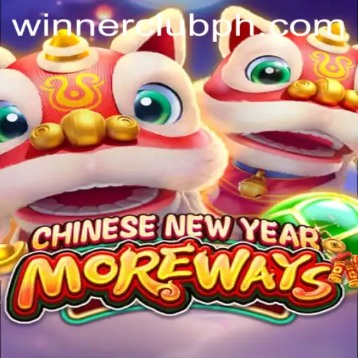 Dive into the Exciting World of CHINESENEWYEARMOREWAYS with WINNERCLUB